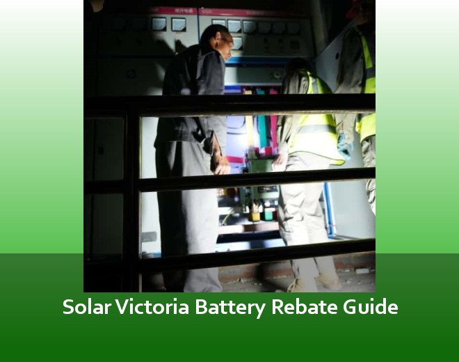 Solar Victoria Battery Rebate Guide
